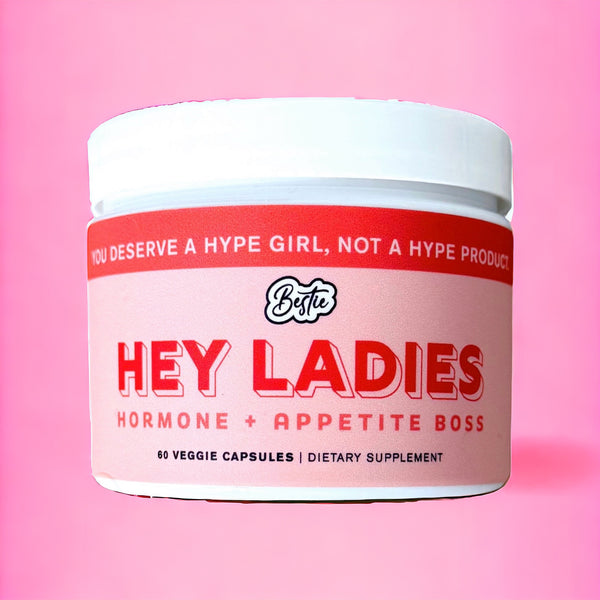 Hey Ladies – Hormone Balance, Detox & Craving Support | Bestie Supplements